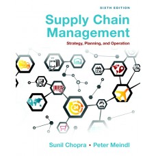 Test Bank for Supply Chain Management: Strategy, Planning, and Operation, 6th Edition Sunil Chopra
